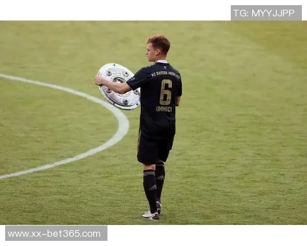 基米希苦练角球展现决心本赛季助攻4球彰显实力与勇气